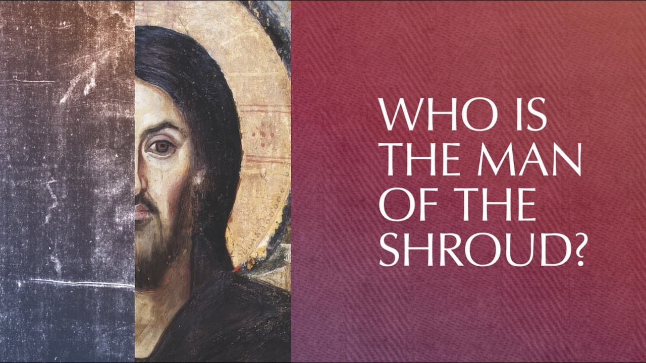 Who Is the Man of the Shroud? Presentation artwork showing the Shroud beside a painted portrait of Jesus.